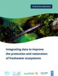 Integrating Data to Improve the Protection and Restoration of Freshwater Ecosystems