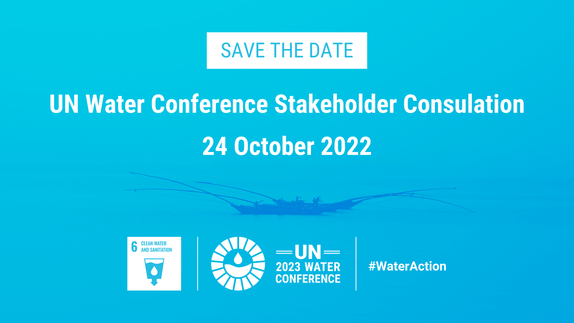 UN Water Conference Stakeholder Consultation to include Roundtable on